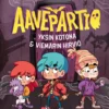 Aavepartio: Yksin kotona ja Viemärin hirviö