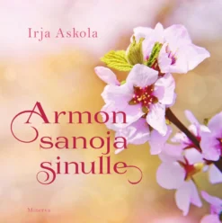 Armon sanoja sinulle