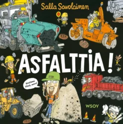 Asfalttia!