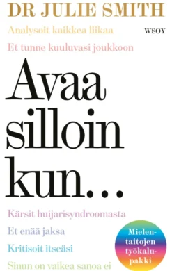 Avaa silloin kun...