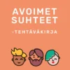Avoimet suhteet -tehtäväkirja