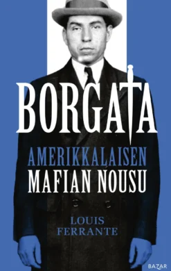 Borgata: amerikkalaisen mafian nousu