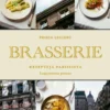 Brasserie - Keittokirja 2025