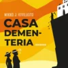 Casa Dementeria