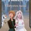 Disney. Frozen. Yllätysten taival