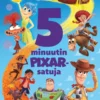 Disney Pixar. 5 minuutin Pixar-satuja