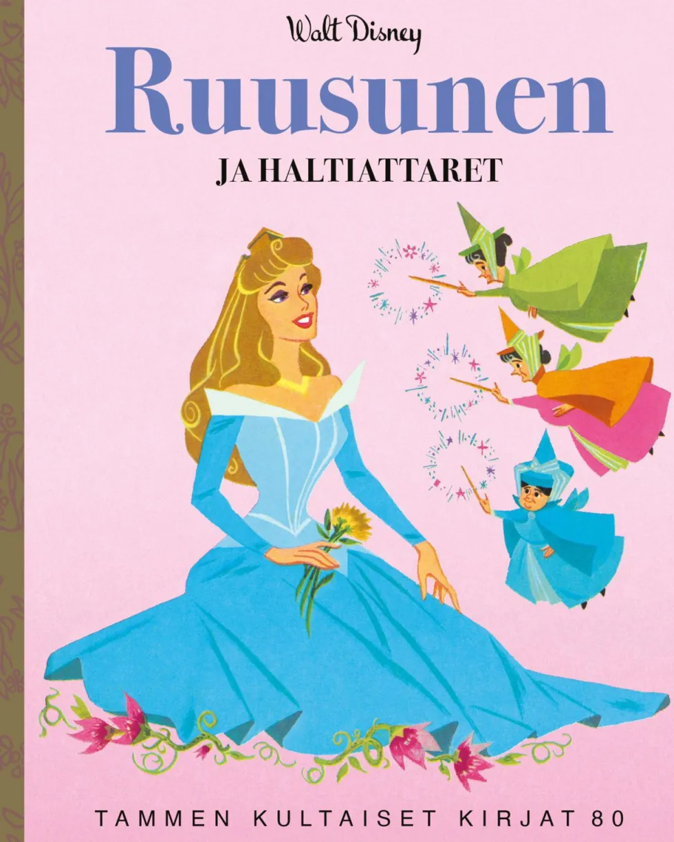 Disney. Ruusunen ja haltiattaret. TKK 80