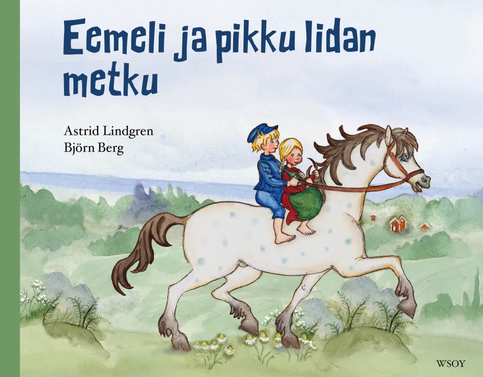 Eemeli ja pikku Iidan metku (uudistettu laitos)