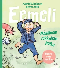 Eemeli: Maailman vekkulein poika