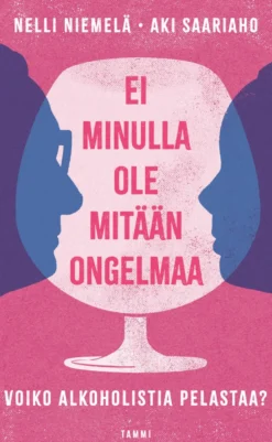Ei minulla ole mitään ongelmaa