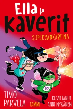 Ella ja kaverit supersankareina