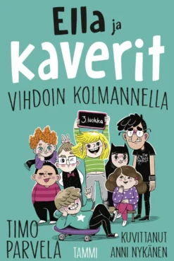 Ella ja kaverit vihdoin kolmannella