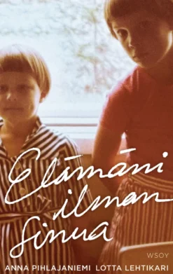 Elämäni ilman sinua