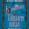 Emily Wilden kadonneiden tarujen kirja
