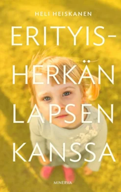Erityisherkän lapsen kanssa