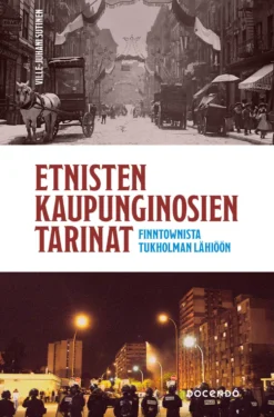 Etnisten kaupunginosien tarinat