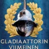 Gladiaattorin viimeinen päivä