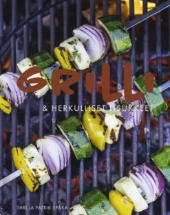 Grilli & herkulliset lisukkeet