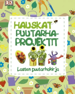 Hauskat puutarhaprojektit