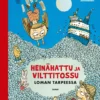 Heinähattu ja Vilttitossu loman tarpeessa, uusi laitos