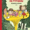 Heinähattu ja Vilttitossu runoilijoina