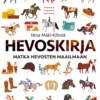 Hevoskirja - Matka hevosten maailmaan