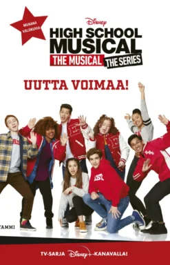 High School Musical. Uutta voimaa!