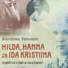 Hilda, Hanna ja Ida Kristiina