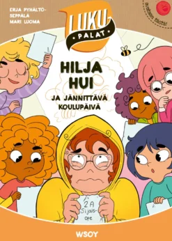 Hilja Hui ja jännittävä koulupäivä