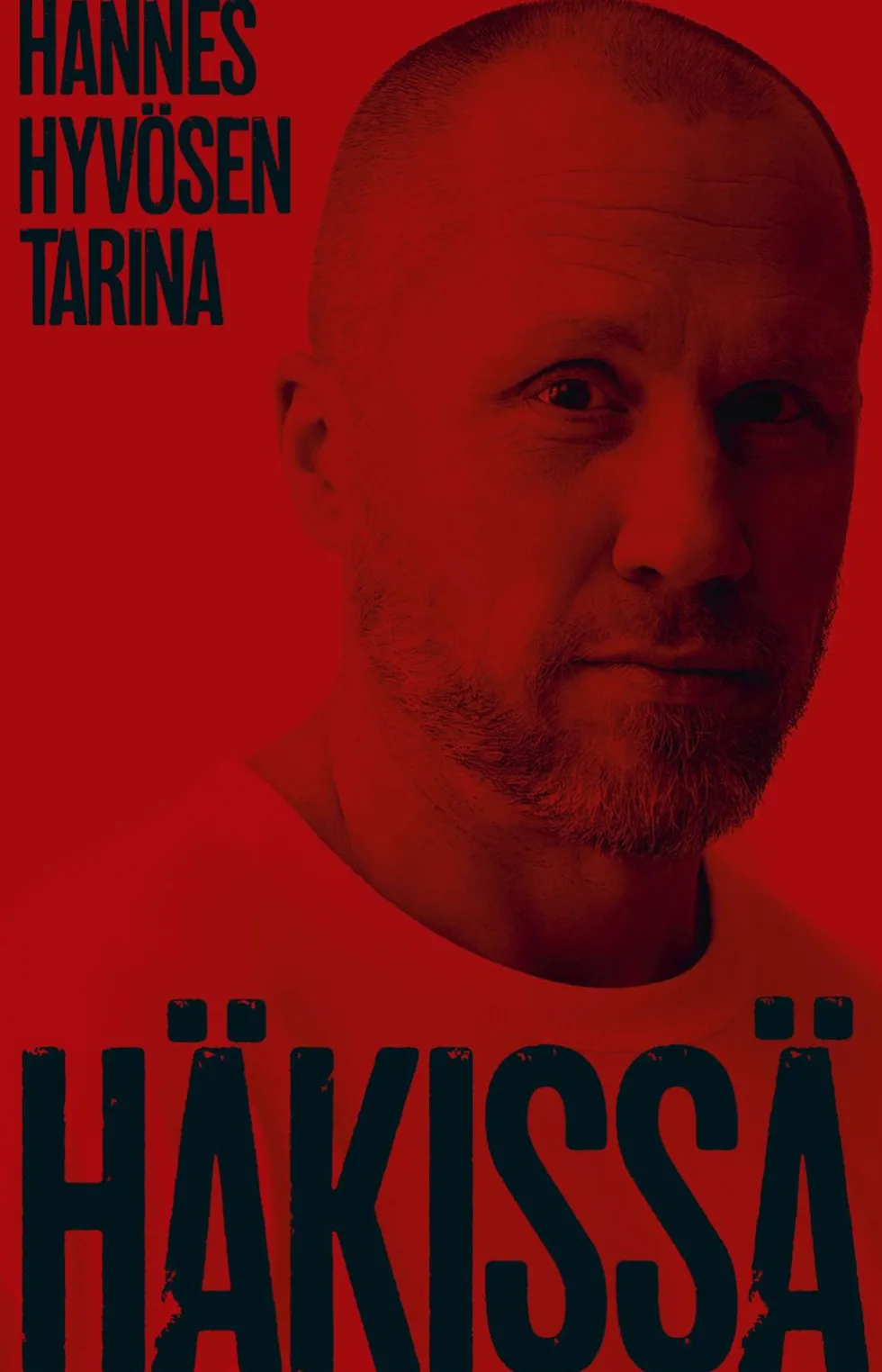 Häkissä – Hannes Hyvösen tarina