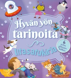 Hyvän yön tarinoita - Iltasatukirja