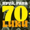 Hyvä, paha 70-luku