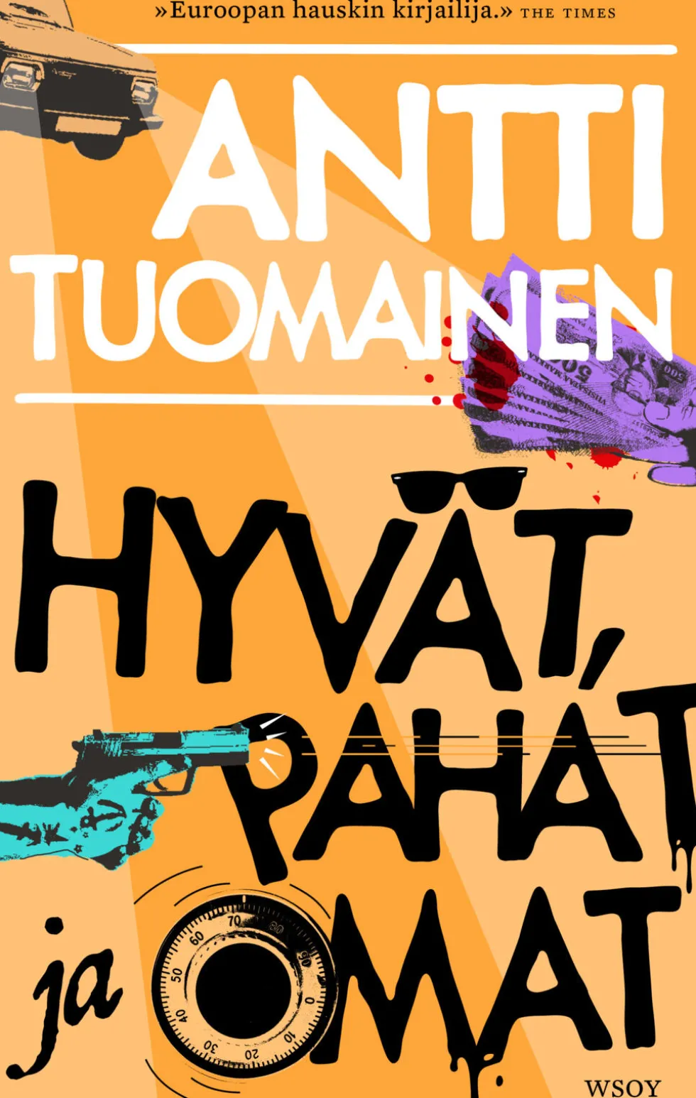 Hyvät, pahat ja omat