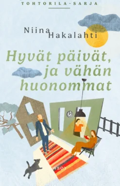 Hyvät päivät, ja vähän huonommat