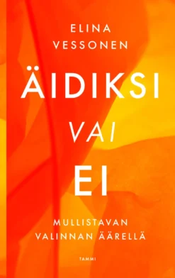 Äidiksi vai ei