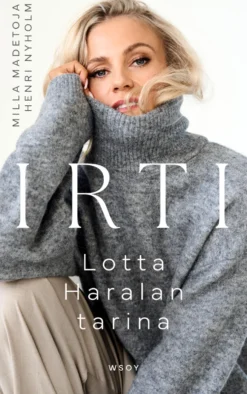 Irti – Lotta Haralan tarina