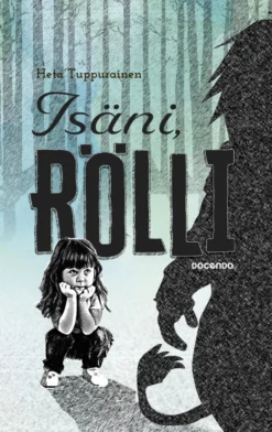 Isäni, Rölli