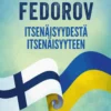 Itsenäisyydestä itsenäisyyteen