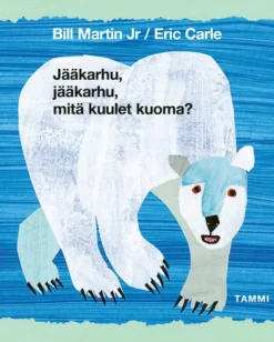 Jääkarhu, jääkarhu, mitä kuulet kuoma?