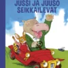 Jussi ja Juuso seikkailevat