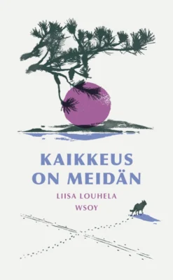 Kaikkeus on meidän