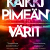 Kaikki pimeän värit