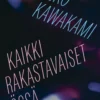 Kaikki rakastavaiset yössä