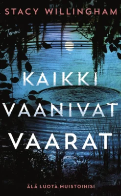 Kaikki vaanivat vaarat