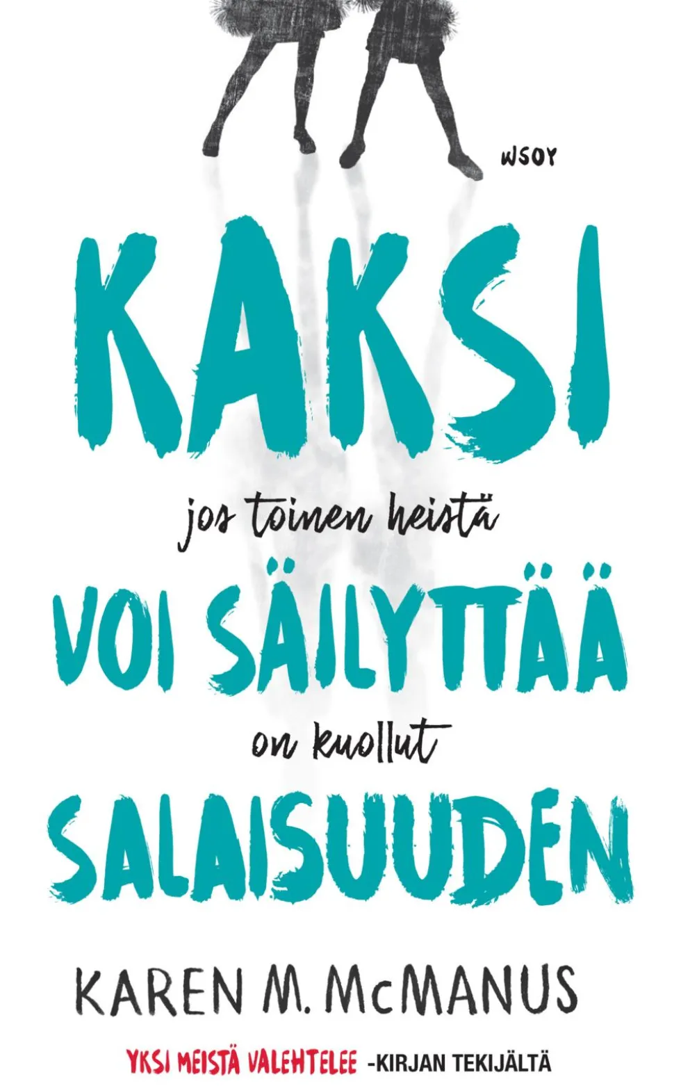 Kaksi voi säilyttää salaisuuden