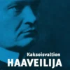 Kaksoisvaltion haaveilija