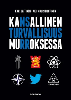 Kansallinen turvallisuus murroksessa