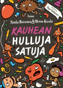 Kauhean hulluja satuja