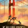 Kaupunkivakoojat: Golden Gate