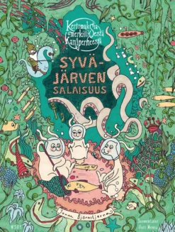 Kertomuksia merkillisestä kaniperheestä: Syväjärven salaisuus